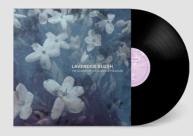LAVENDER BLUSH | GARDEN OF INESCAPABLE PLEASURE | VINYL RECORD (LP)