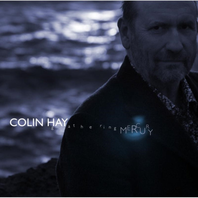 HAY, COLIN | GATHERING MERCURY | VINYL RECORD (LP)