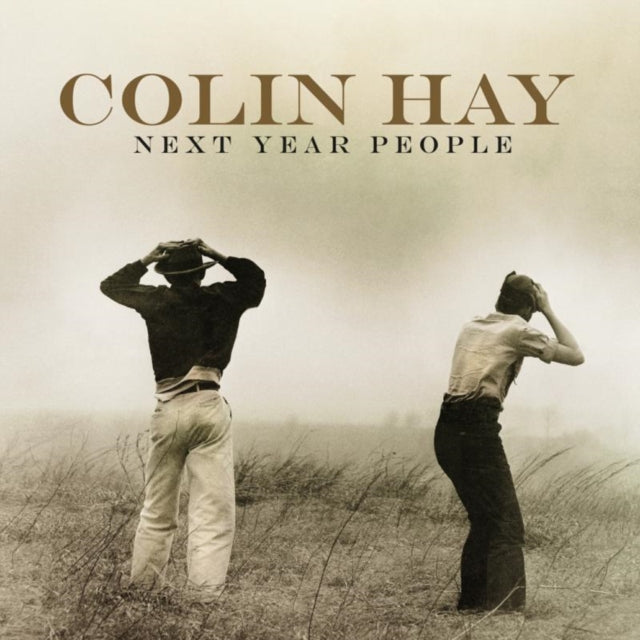 HAY, COLIN | NEXT YEAR PEOPLE (VINYL EDI.) | VINYL RECORD (LP)