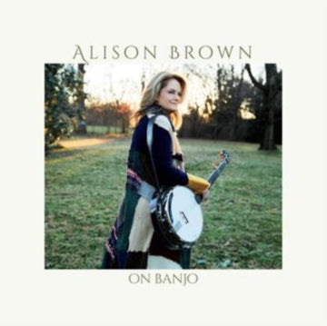 BROWN, ALISON | ON BANJO | VINYL RECORD (LP)