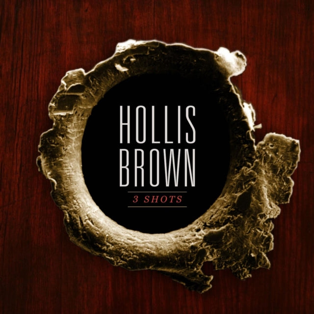 BROWN, HOLLIS | 3 SHOTS | VINYL RECORD (LP)