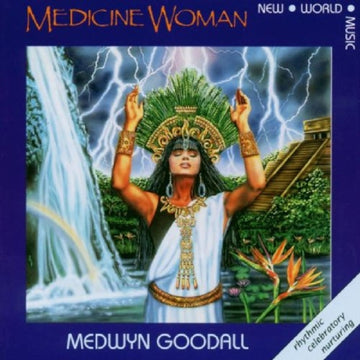 GOODALL, MEDWYN | MEDICINE WOMAN | CD