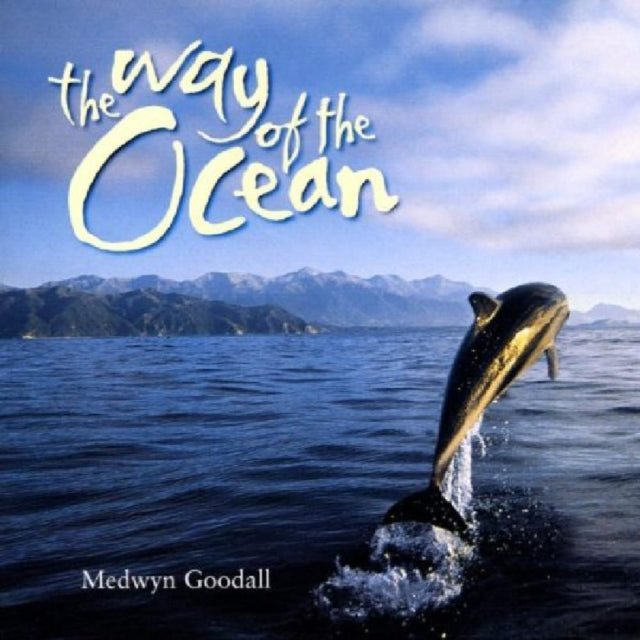 GOODALL, MEDWYN | WAY OF OCEAN | CD