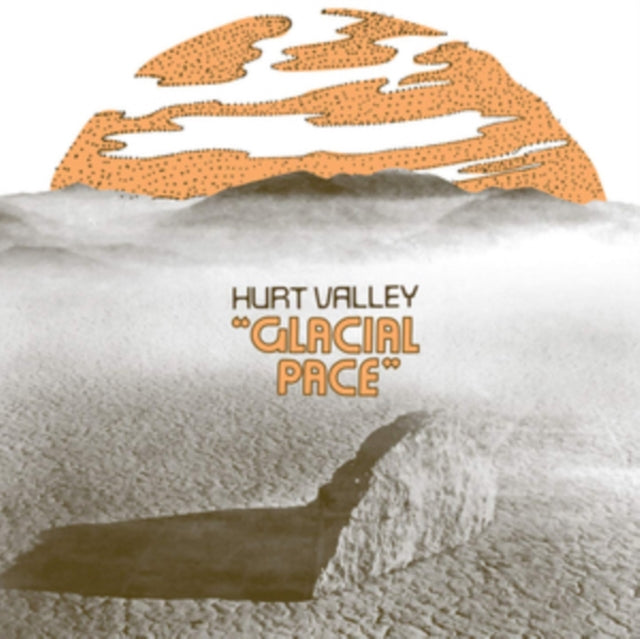 HURT VALLEY | GLACIAL PACE | VINYL RECORD (LP)