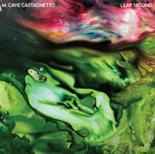 CASTAGNETTO, M. CAYE | LEAP SECOND | VINYL RECORD (LP)