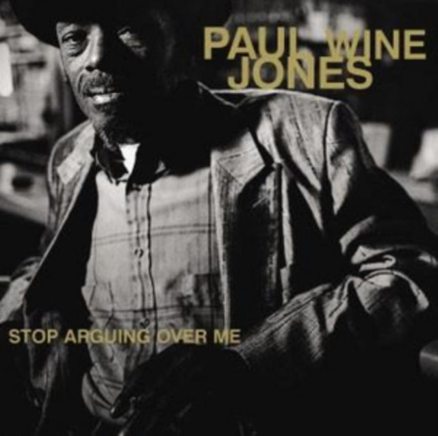 JONES, PAUL WINE | STOP ARGUING OVER ME | VINYL RECORD (LP)