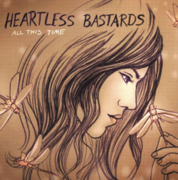 HEARTLESS BASTARDS | ALL THIS TIME | VINYL RECORD (LP)