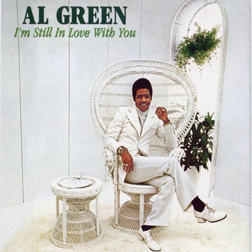 GREEN, AL | I'M STILL IN LOVE WITH YOU | VINYL RECORD (LP)