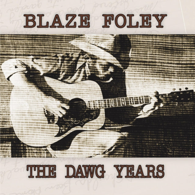 FOLEY, BLAZE | DAWG YEARS | VINYL RECORD (LP)