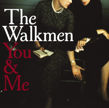 WALKMEN | YOU & ME | VINYL RECORD (LP)