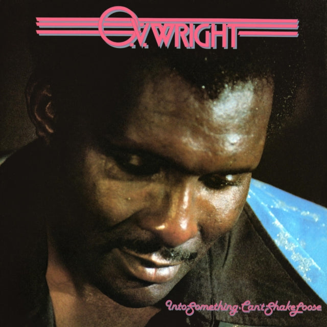 WRIGHT, O.V. | INTO SOMETHING (CANT SHAKE LOOSE) | VINYL RECORD (LP)