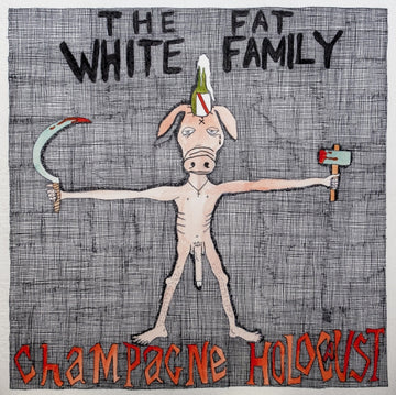 FAT WHITE FAMILY | CHAMPAGNE HOLOCAUST | VINYL RECORD (LP)