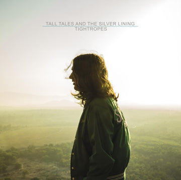 TALL TALES & SILVER LINING | TIGHTROPES | VINYL RECORD (LP)