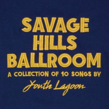 SAVAGE HILLS BALLROOM | VINYL RECORD (LP)