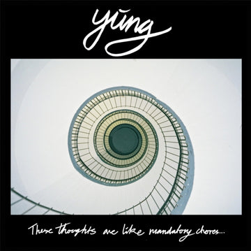 YUNG | THESE THOUGHTS ARE LIKE MANDATORY CHORES | VINYL RECORD (LP)