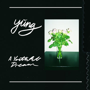 YUNG | YOUTHFUL DREAM | VINYL RECORD (LP)