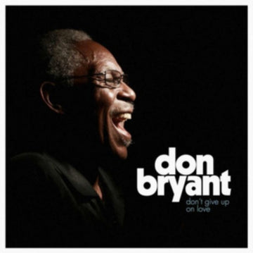 BRYANT, DON | DON'T GIVE UP ON LOVE | VINYL RECORD (LP)