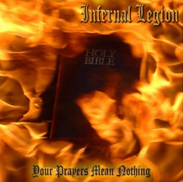 INFERNAL LEGION | YOUR PRAYERS MEAN NOTHING | 12IN VINYL