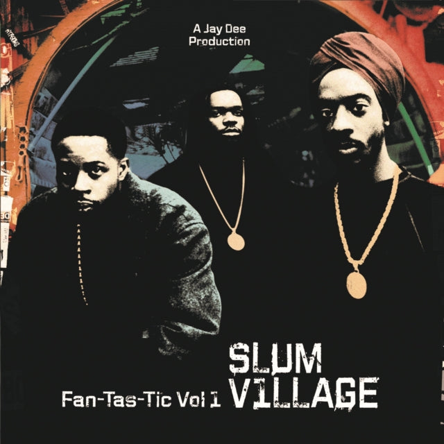 SLUM VILLAGE | FAN-TAS-TIC VOL 1 | VINYL RECORD (LP)