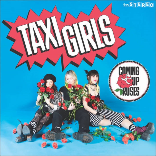 TAXI GIRLS | COMING UP ROSES | 7IN VINYL