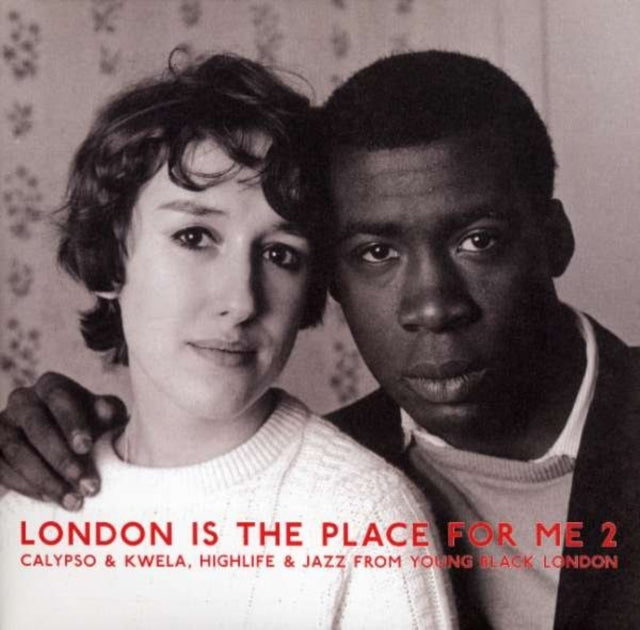VARIOUS ARTISTS | LONDON IS THE PLACE FOR ME 2: CALYPSO & KWELA, HIGHLIFE & JAZZ FROM YOUNG BLACK LONDON (2LP) | VINYL RECORD (LP)