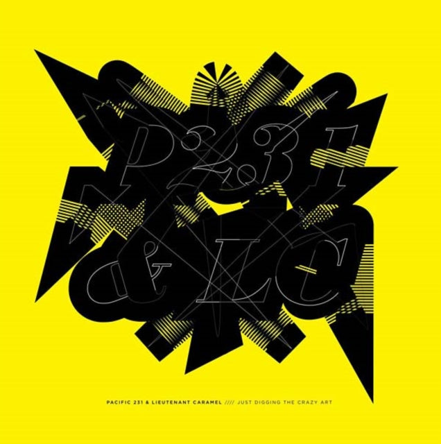 PACIFIC 231 & LIEUTENANT CARAMEL | JUST DIGGING THE CRAZY ART | VINYL RECORD (LP)