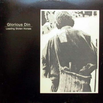 GLORIOUS DIN | LEADING STOLEN HORSES | VINYL RECORD (LP)