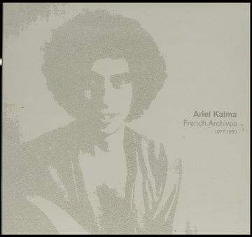 KALMA, ARIEL | FRENCH ARCHIVES 1977-80 | VINYL RECORD (LP)