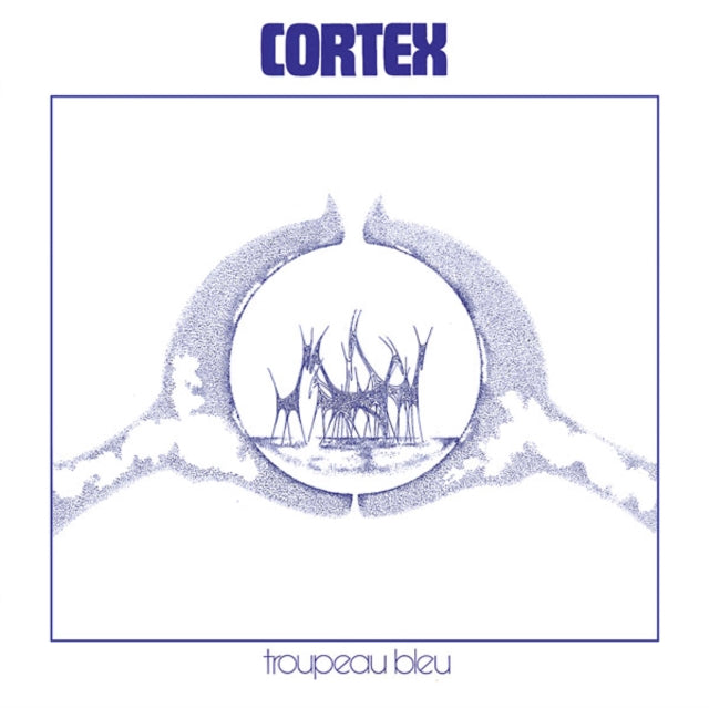 CORTEX | TROUPEAU BLEU | CD