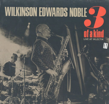 WILKINSON; EDWARDS; NOBLE | 3 OF A KIND | VINYL RECORD (LP)
