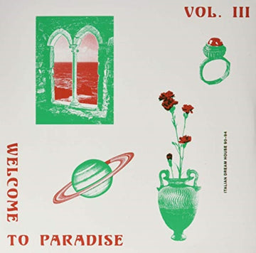 VARIOUS ARTISTS | WELCOME TO PARADISE (ITALIAN DREAM HOUSE 90-94) VOL. III | VINYL RECORD (LP)