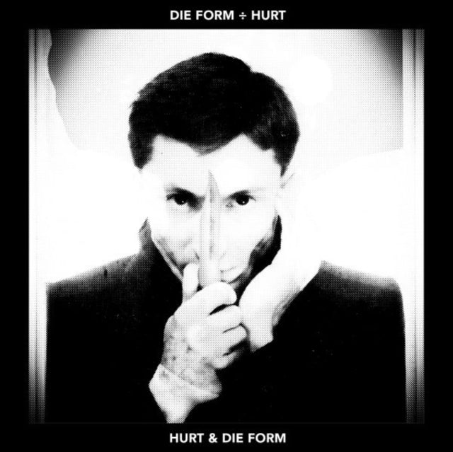 DIE FORM | DIE FORM Ã· HURT (2018 EDITION) | VINYL RECORD (LP)