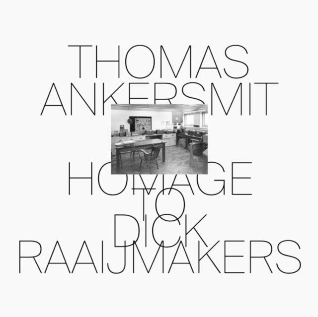 ANKERSMIT, THOMAS | HOMAGE TO DICK RAAIJMAKERS | VINYL RECORD (LP)