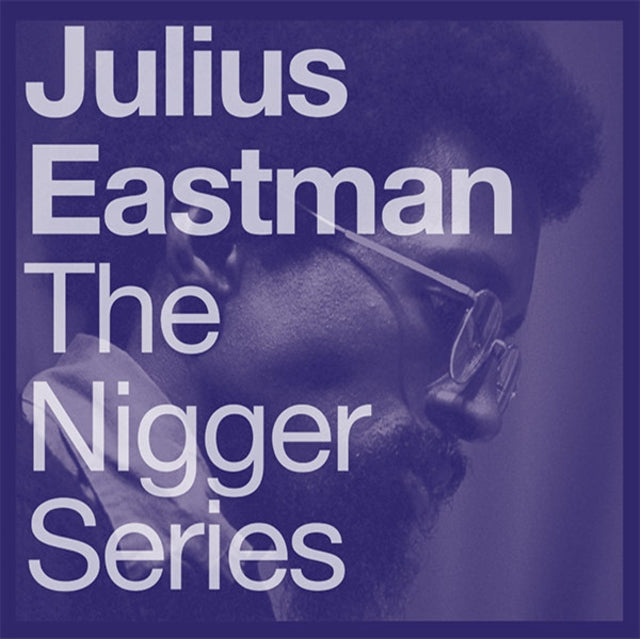 EASTMAN, JULIUS | N*GGER SERIES | VINYL RECORD (LP)