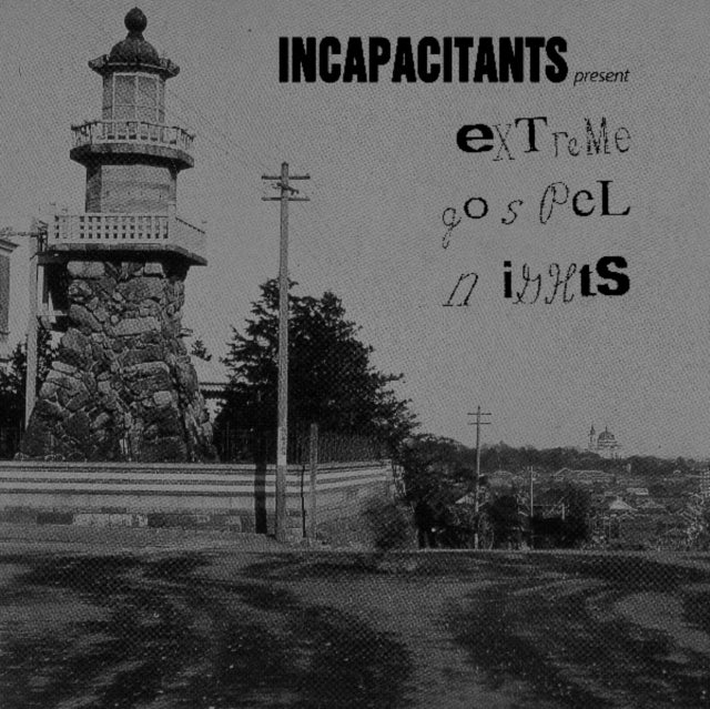 INCAPACITANTS | EXTREME GOSPEL NIGHTS | VINYL RECORD (LP)