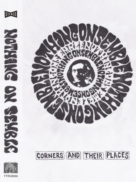 NOTHING TO SEMBLE | CORNERS AND THEIR PLACES | MUSIC CASSETTE