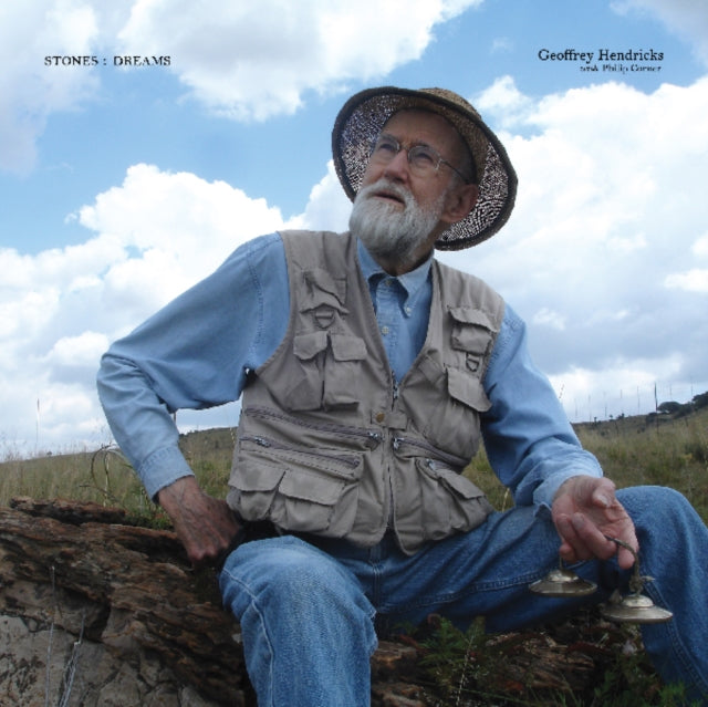 HENDRICKS, GEOFFREY WITH PHILIP CORNER | STONES : DREAMS | VINYL RECORD (LP)