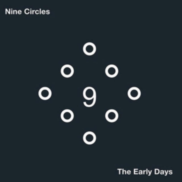 NINE CIRCLES | EARLY DAYS | VINYL RECORD (LP)