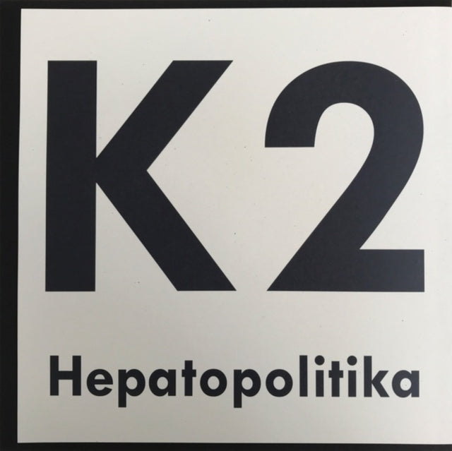 K2 | HEPATOPOLITIKA | VINYL RECORD (LP)
