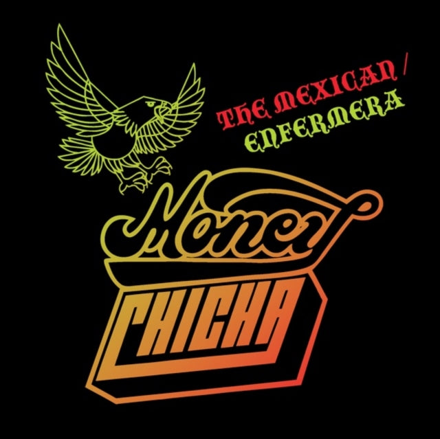 MONEY CHICHA | MEXICAN/ENFERMERA | 7IN VINYL