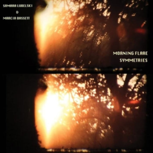 LUBELSKI, SAMARA & MARCIA BASSETT | MORNING FLARE SYMMETRIES | VINYL RECORD (LP)