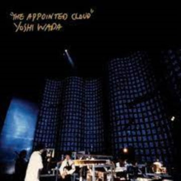 WADA, YOSHI | APPOINTED CLOUD | VINYL RECORD (LP)