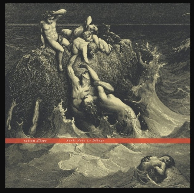 RAISON D'ETRE | APRES NOUS LE DELUGE | VINYL RECORD (LP)