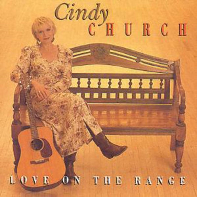 CHURCH, CINDY | LOVE ON THE RANGE | CD