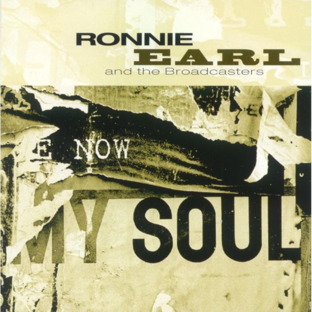 EARL, RONNIE | NOW MY SOUL | CD