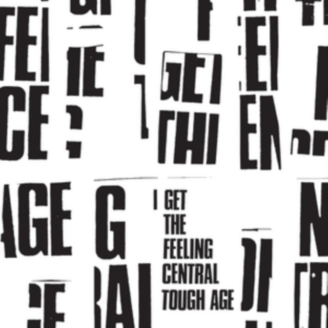 TOUGH AGE | I GET THE FEELING CENTRAL | VINYL RECORD (LP)