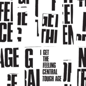TOUGH AGE | I GET THE FEELING CENTRAL | VINYL RECORD (LP)