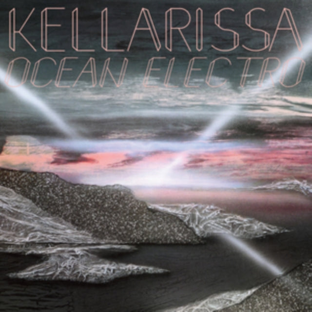 KELLARISSA | OCEAN ELECTRO | VINYL RECORD (LP)