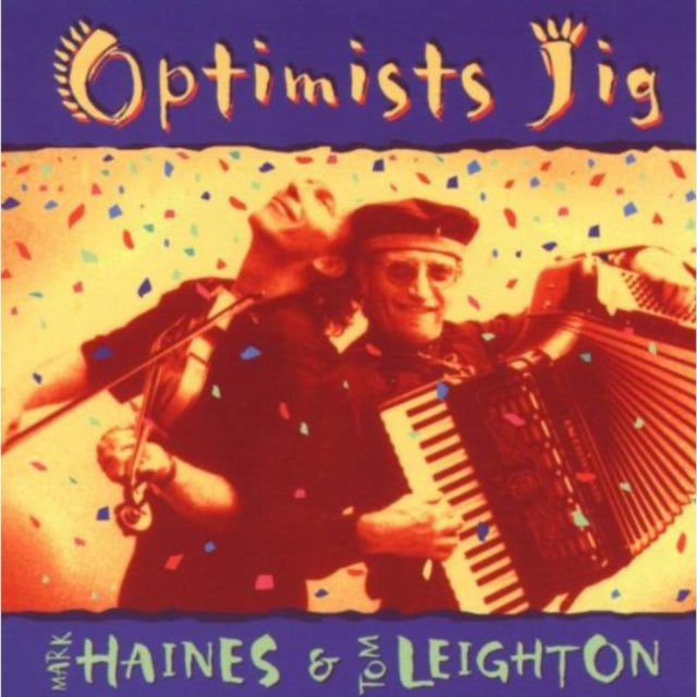 HAINES, MARK / LEIGHTON, TOM | OPTIMIST'S JIG | CD