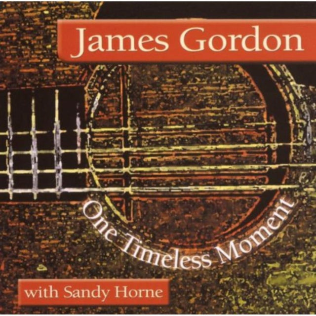 GORDON, JAMES | ONE TIMELESS MOMENT | CD